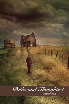 paths and thoughts 1 (ebook)-mihai vlasie-9798233163692
