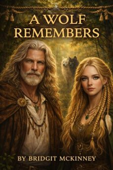 a wolf remembers (ebook)-bridgit mckinney-9798233318092
