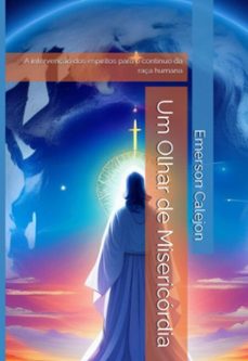 um olhar de misericordia (ebook)-emerson calejon-9798328592192