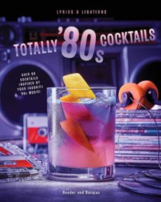 totally '80s cocktails (ebook)-henry barajas-cassandra reeder-9798886637892