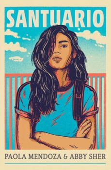 santuario / sanctuary (ebook)-paola mendoza-abby sher-9798890984692