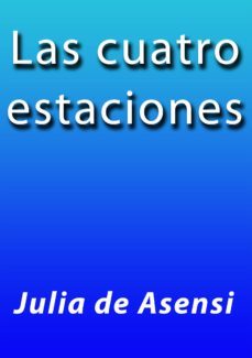 las cuatro estaciones (ebook)-j. borja-julia de asensi-cdlap00002192