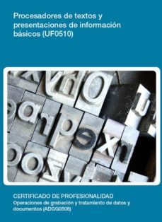 uf0510 - procesadores de textos y presentaciones de informacion basicos (ebook)-cdlel00000292