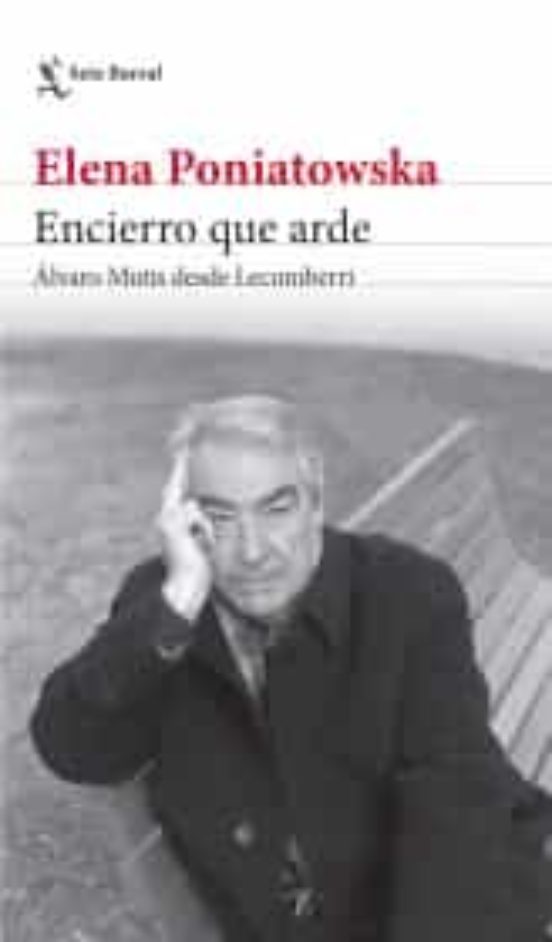 Portada de Encierro que arde. Álvaro Mutis desde Lecumberri