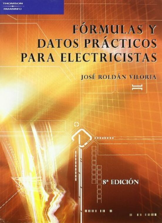 Portada de Fórmulas Y Datos Prácticos Para Electricistas
