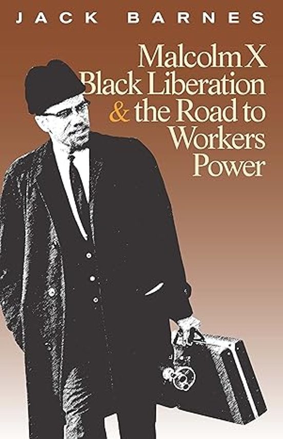 Portada de Malcolm X, Black Liberation and the Road to Workers Power