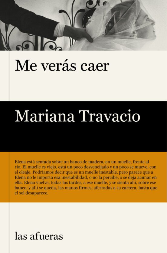 Me verás caer (Mariana Travaccio)