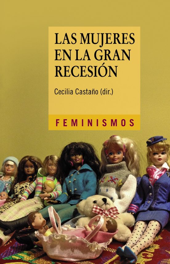 Portada de Las Mujeres En La Gran Recesión (Feminismos)