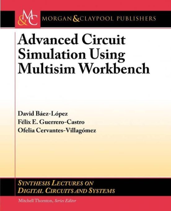 Portada de Advanced Circuit Simulation Using Multisim Workbench