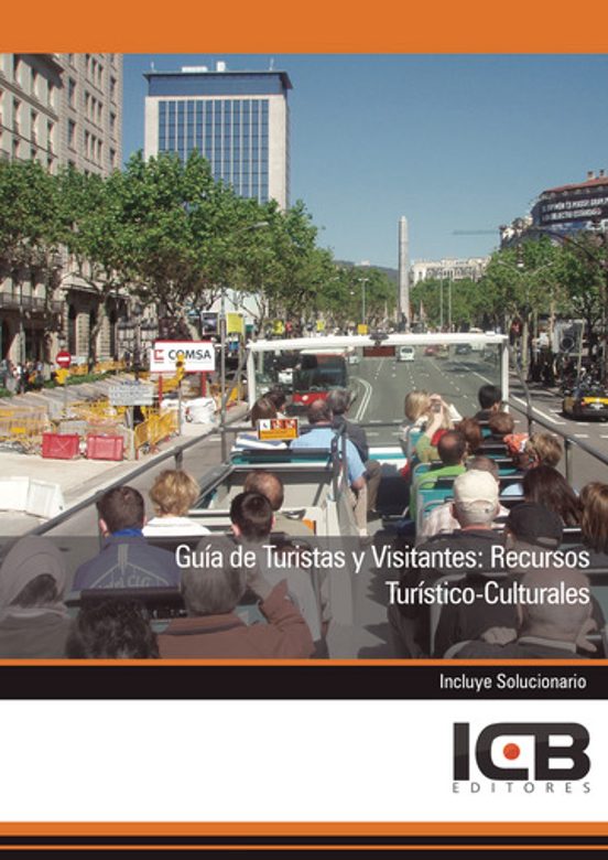 Portada de Guía De Turistas Y Visitantes: Recursos Turístico-Culturales