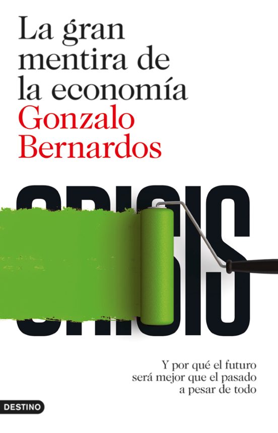 Portada de La Gran Mentira De La Economía