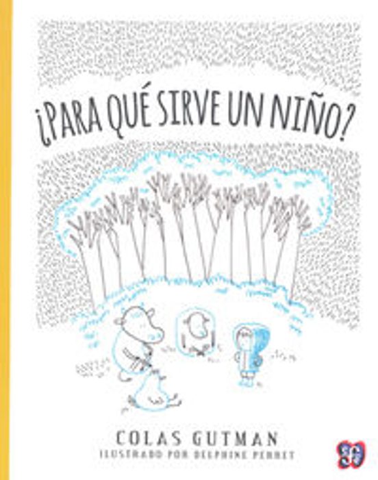 Portada de Para que sirve un niño?