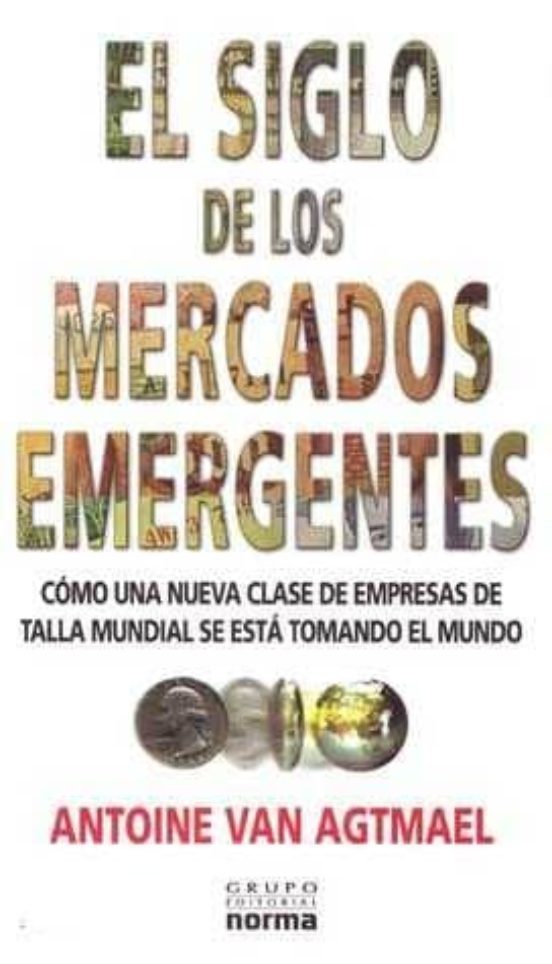 Portada de El Siglo De Los Mercados Emergentes