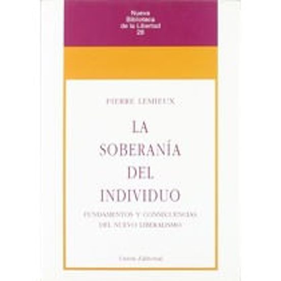 Portada de La Soberanía del Individuo - 2. ª Edición de Pierre Lemieux