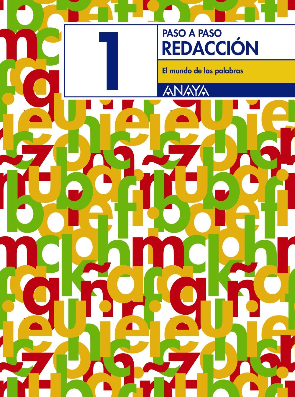 Redaccion 1. El Mundo De Las Palabras (educacion Primaria, 3º) por Vv.aa.