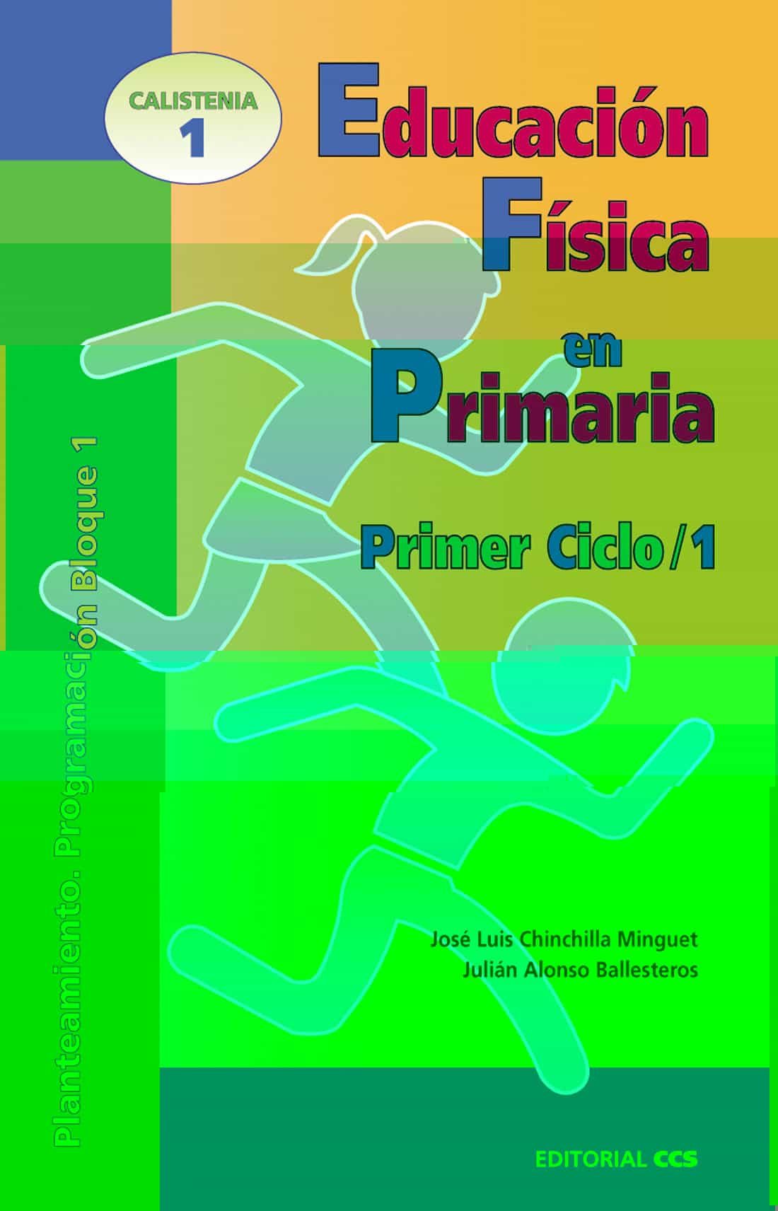 Educacion Fisica En Primaria Primer Ciclo 1 Programacion Bloque 1 Jose Luis Chinchilla 8009