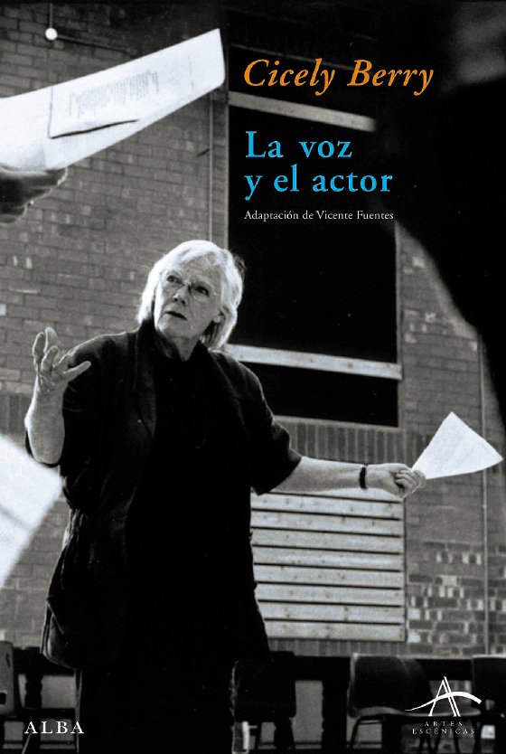 La Voz Y El Actor por Cicely Berry