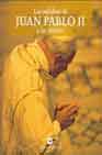 Las Palabras De Juan Pablo Ii A Los Jovenes por Juan Pablo Ii