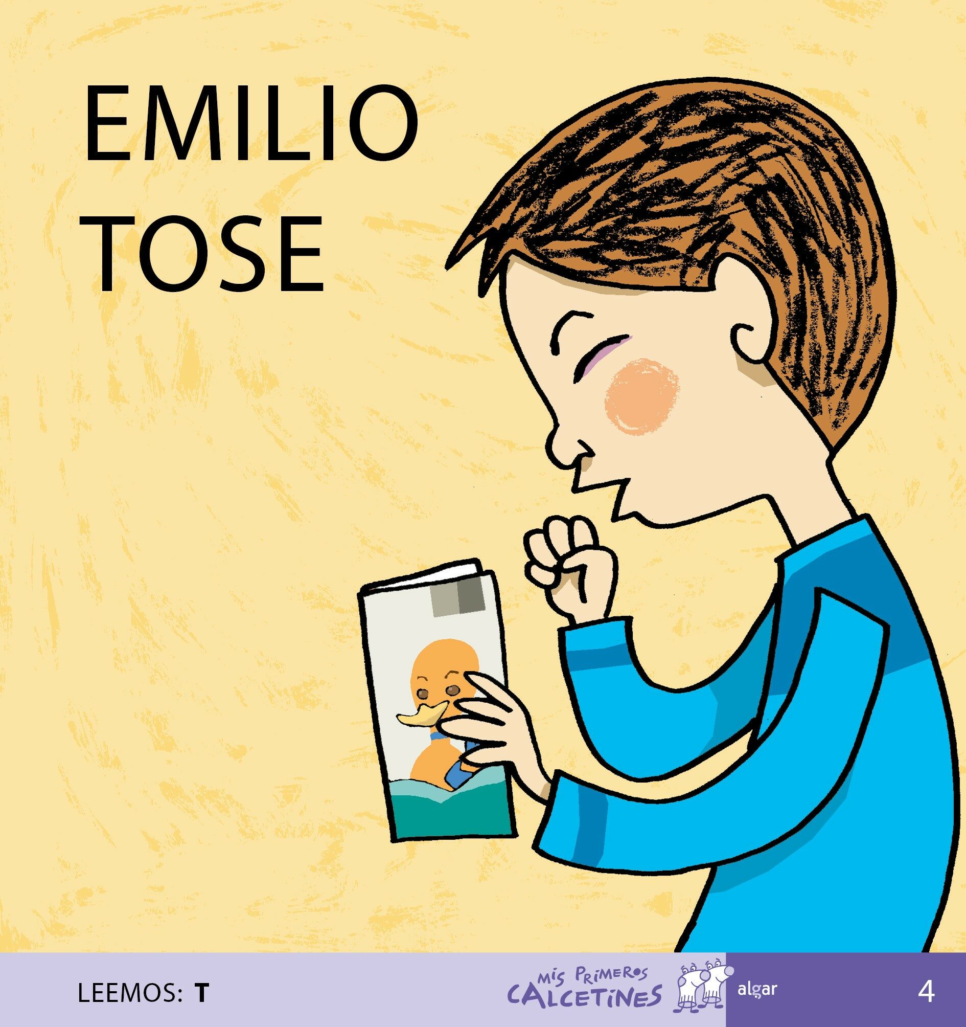 Emilio Tose (mis Primeros Calcetines; 4) (mayusculas) por Teresa Soler