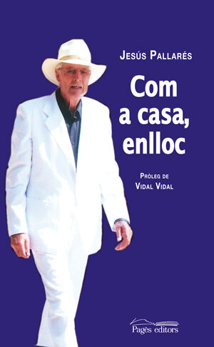 Com A Casa, Enlloc por Jesus Pallares epub