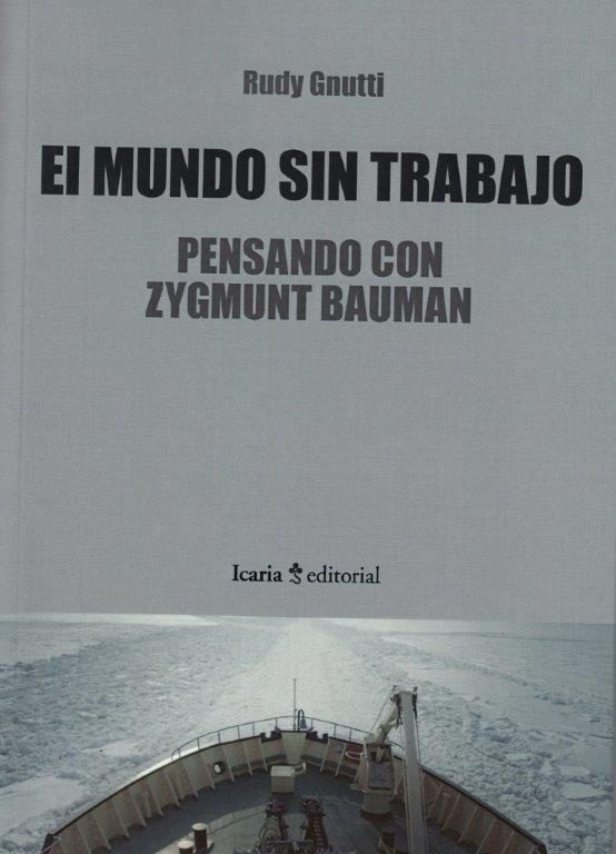 El Mundo Sin Trabajo por Rudy Gnutti