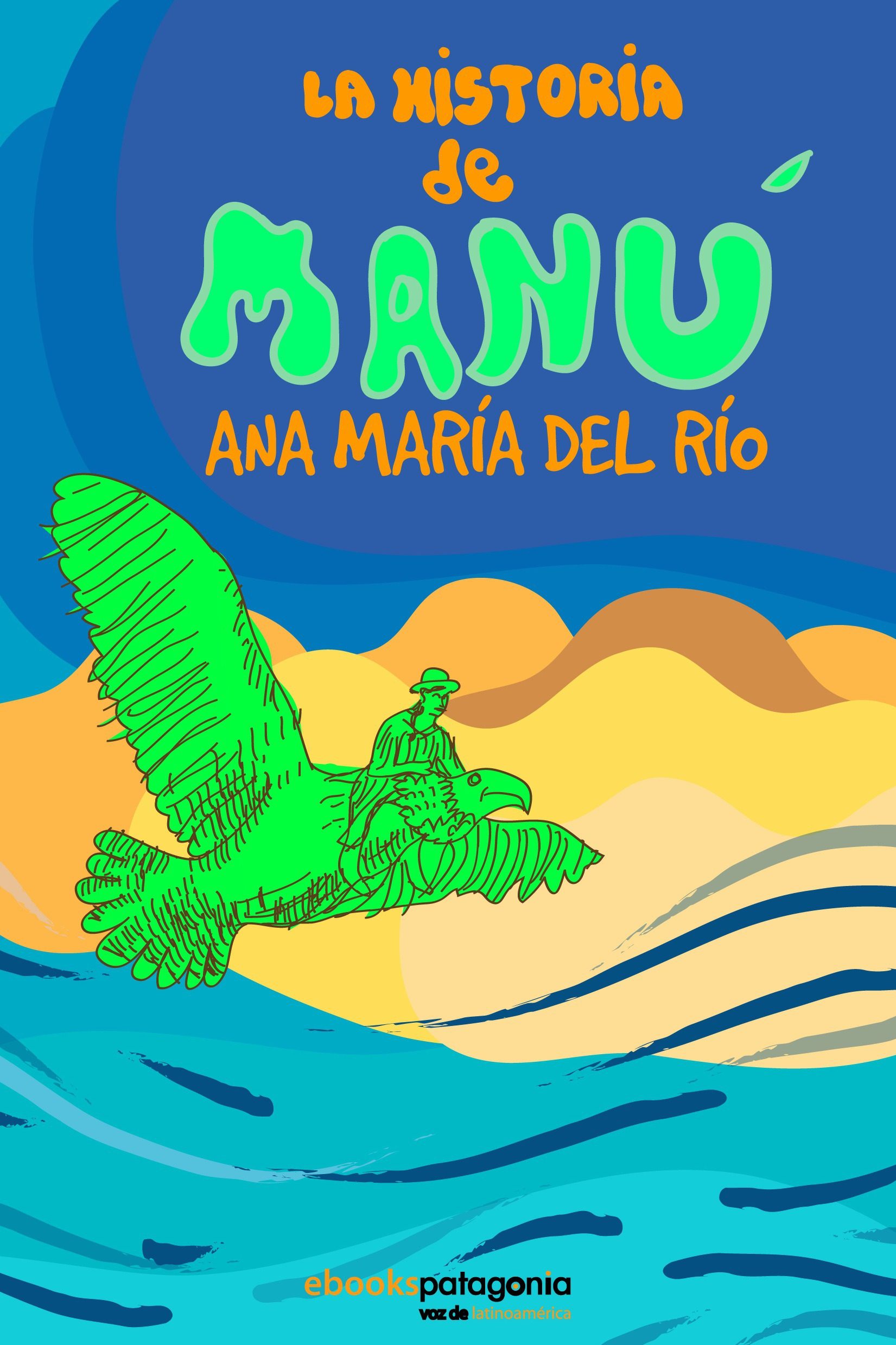 LA HISTORIA DE MANÚ EBOOK | ANA MARÍA DEL RÍO | Descargar ...