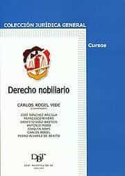 Derecho Nobiliario por Carlos (coord.) Rogel Vide epub
