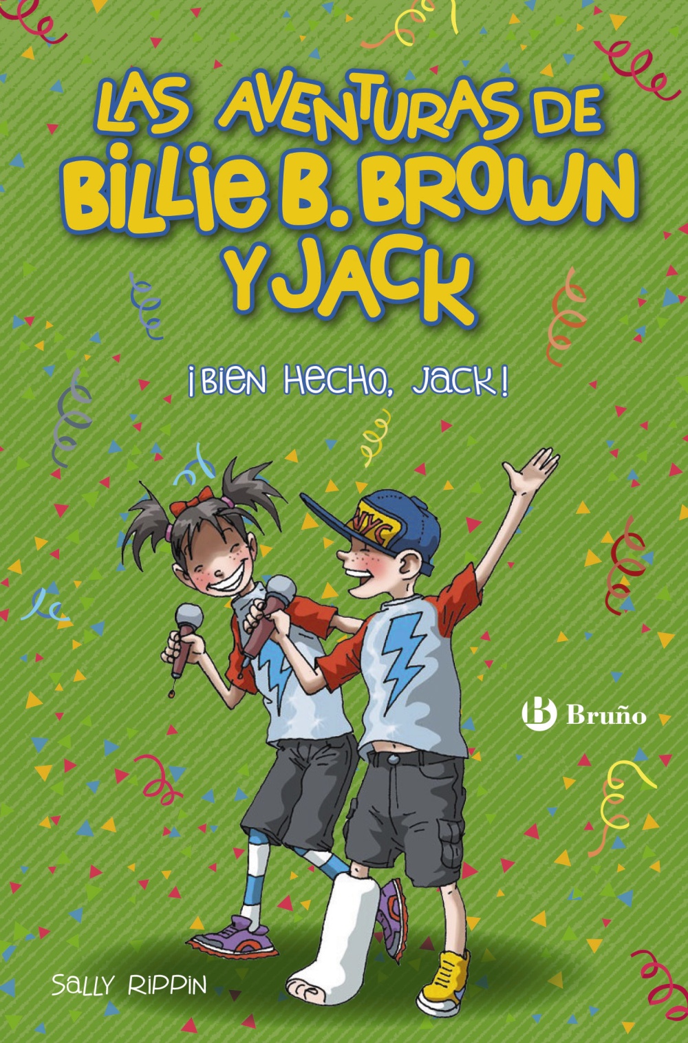 Las Aventuras De Billie B. Brown Y Jack, 1: ¡bien Hecho, Jack! por Sally Rippin