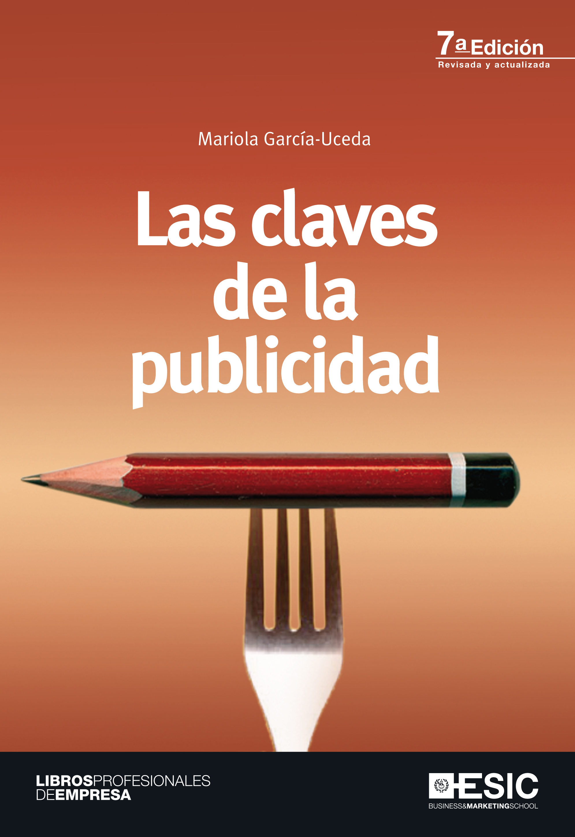 las claves de la publicidad (7ª edicion)-martin battersby-9788473568012