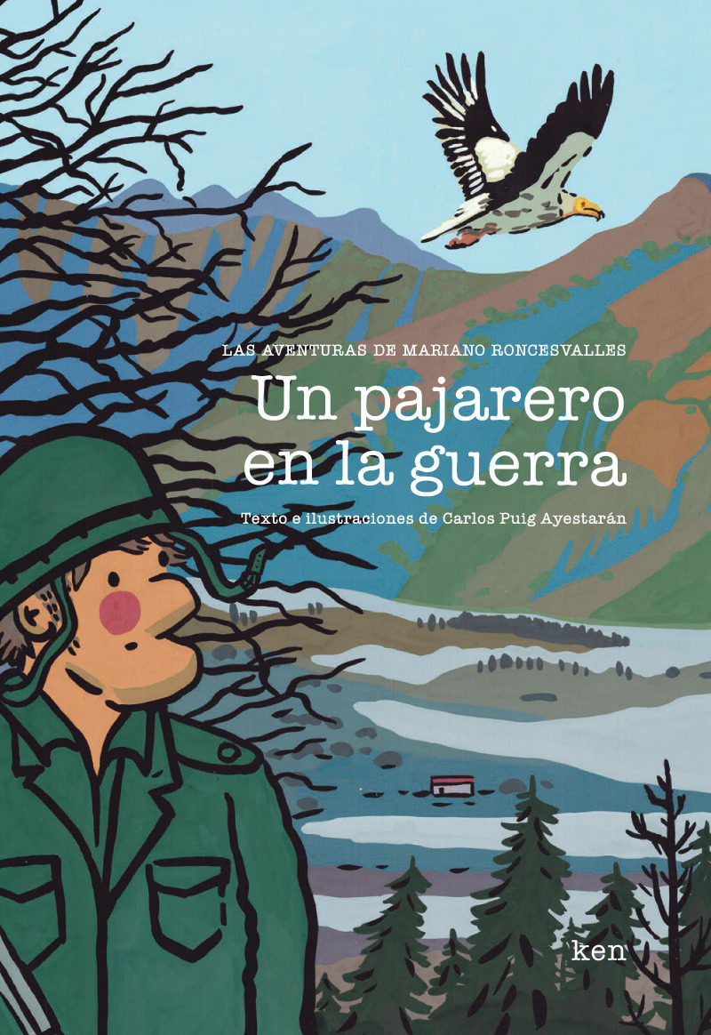 Un Pajarero En La Guerra por Carlos Puig Ayestaran