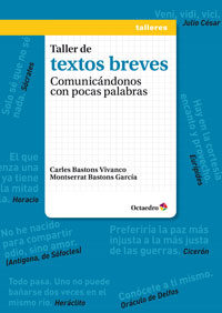 Taller De Textos Breves: Comunicandonos Con Pocas Palabras por Carles Bastons Vivanco