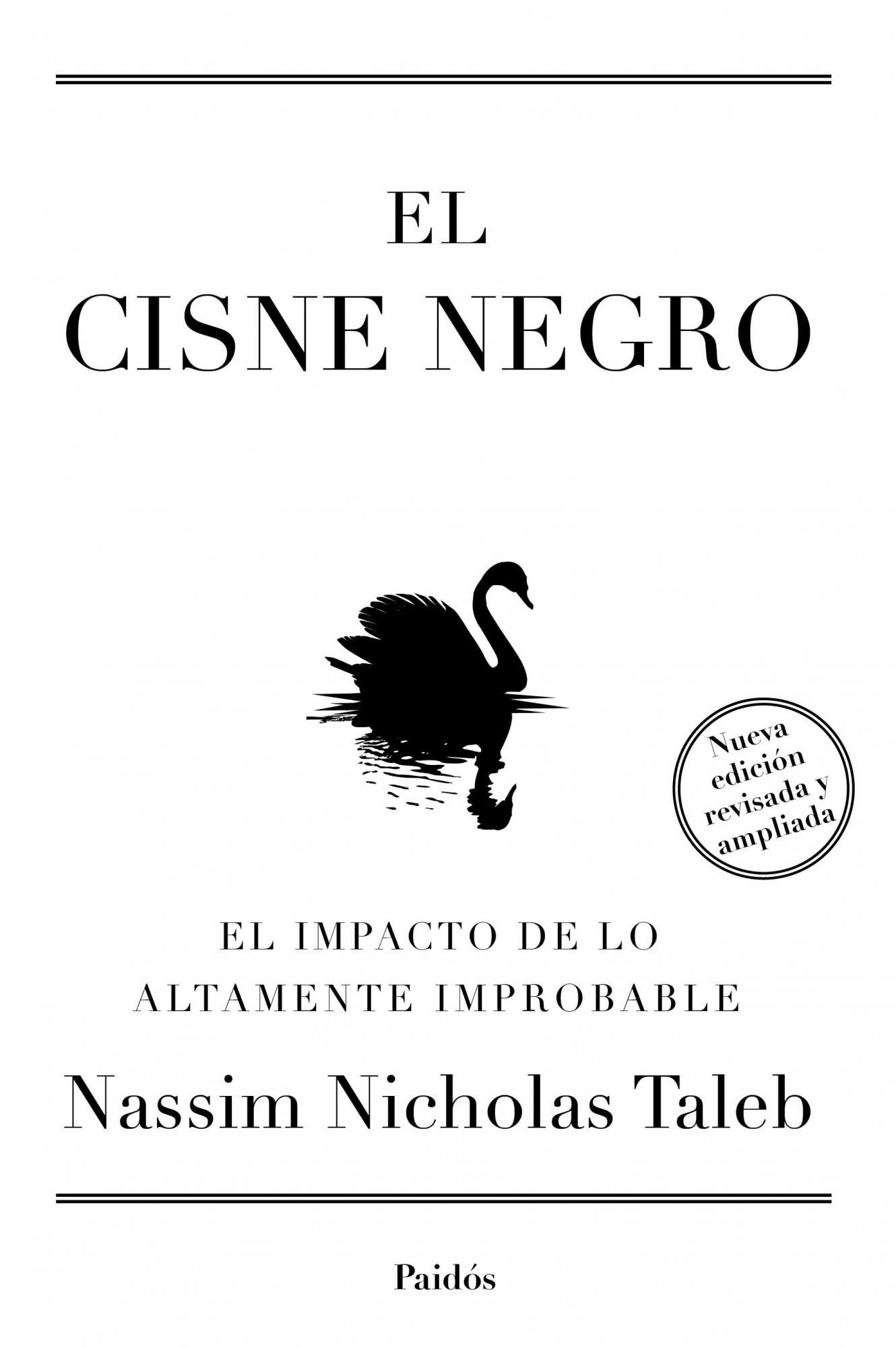 El cisne negro - Nassim Nocholas Taleb 9788449326622