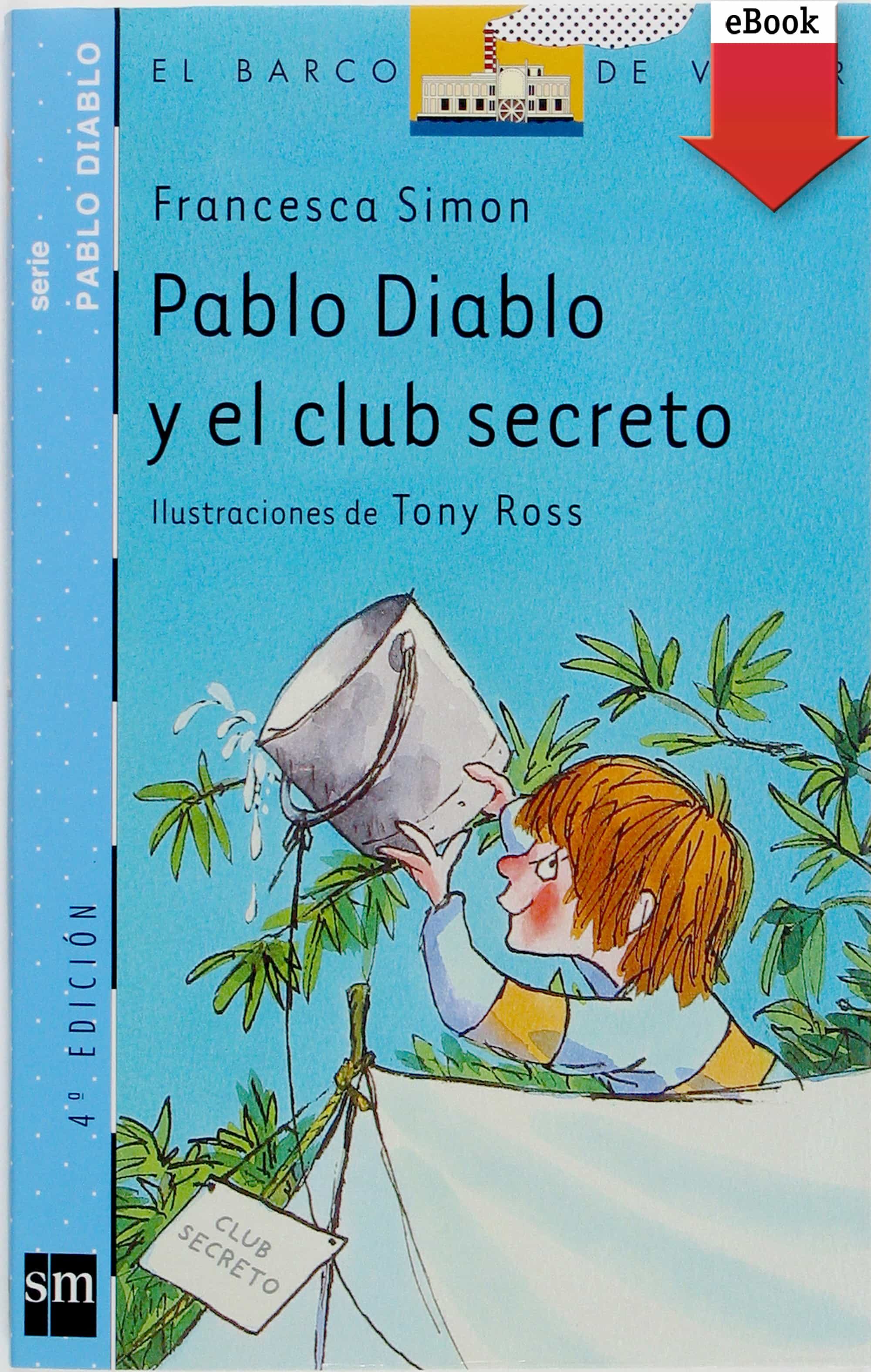 Pablo Diablo Y El Club Secreto (ebook-epub) por Francesca Simon
