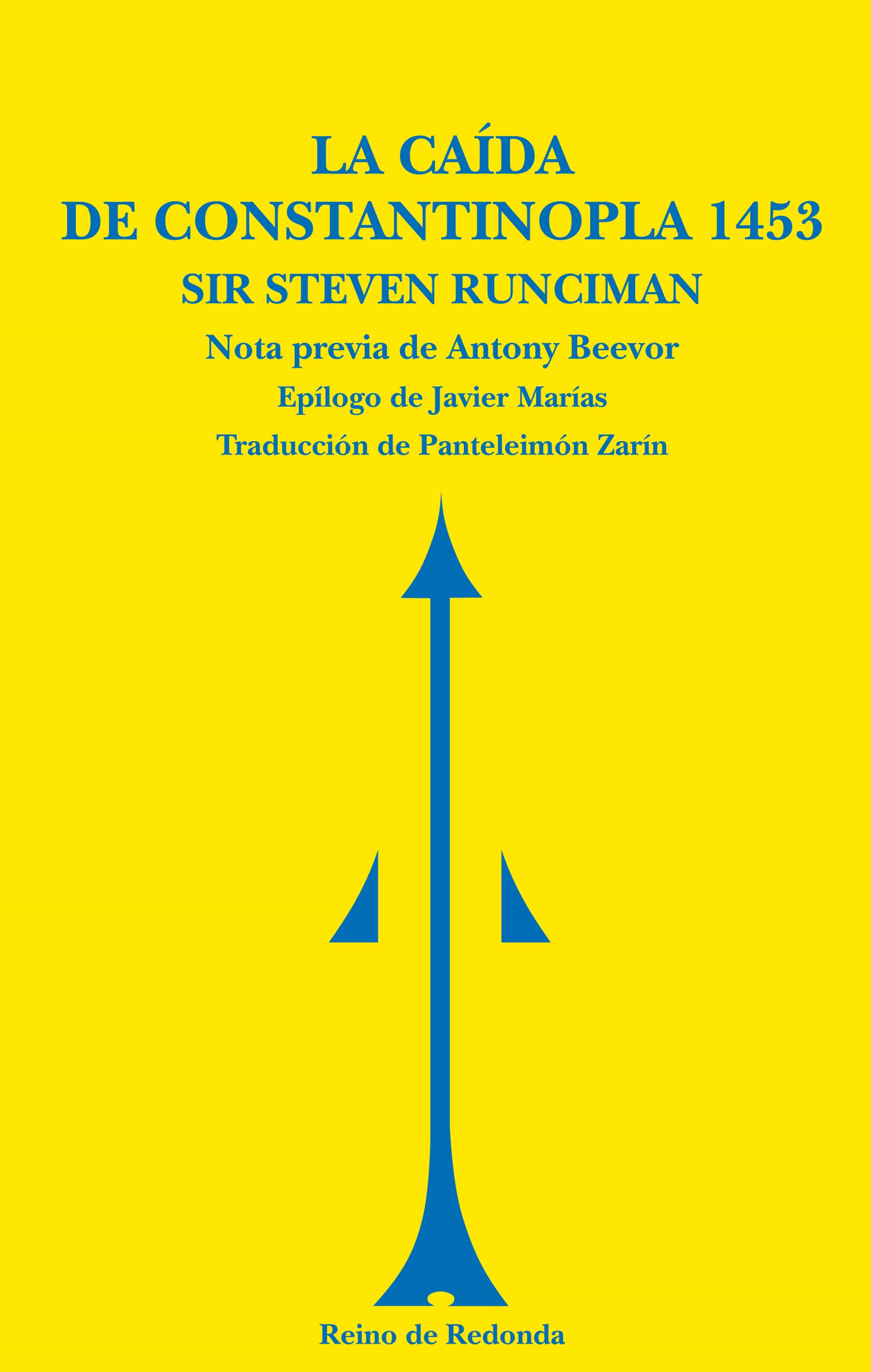 La Caida De Constantinopla Steven Runciman Comprar Libro 9788493365622