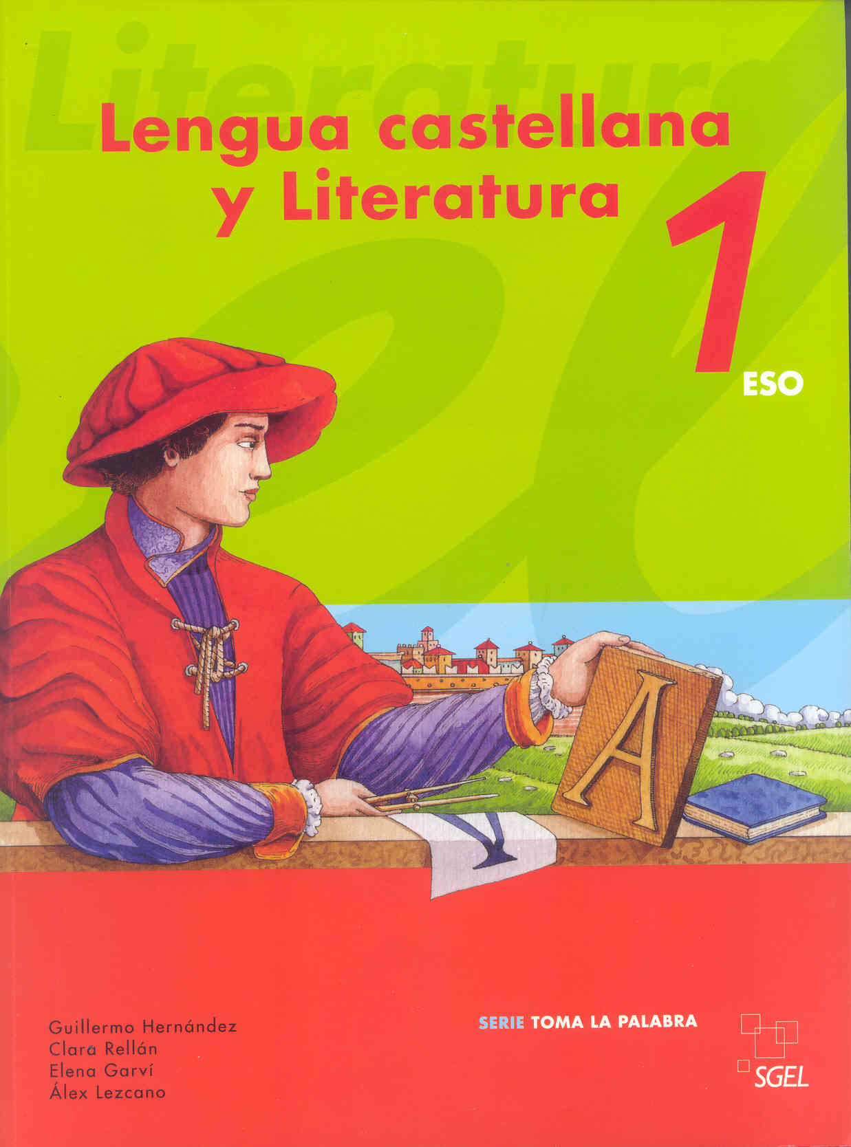 Lengua Castellana Y Literatura. 1º Eso por Vv.aa.