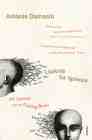Looking For Spinoza por Antonio R. Damasio