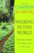 Walking In This World por Julia Cameron