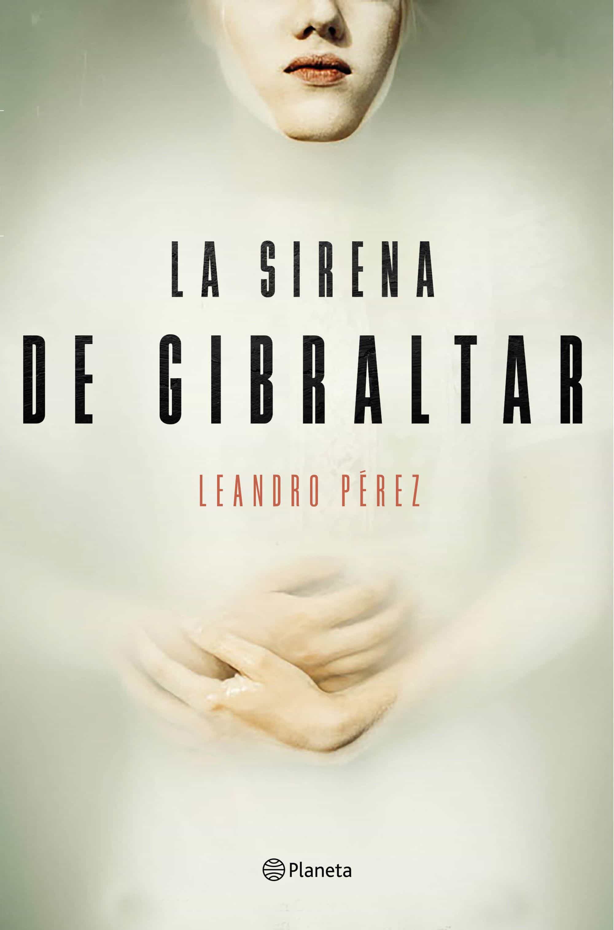 La sirena de Gibraltar, de Leandro Pérez