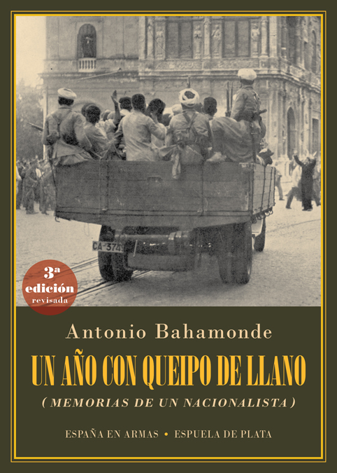Un Año Con Queipo De Llano por Antonio Bahamonde