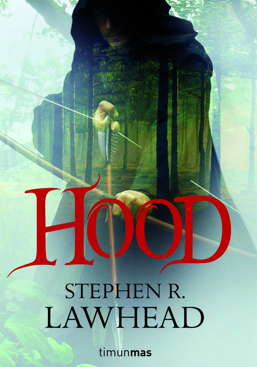 Hood por Stephen R. Lawhead