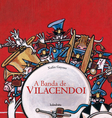A Banda De Vilacendoi por Xulio Gayoso