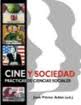 Cine Y Sociedad: Practicas De Ciencias Sociales por Jose Perez Adan