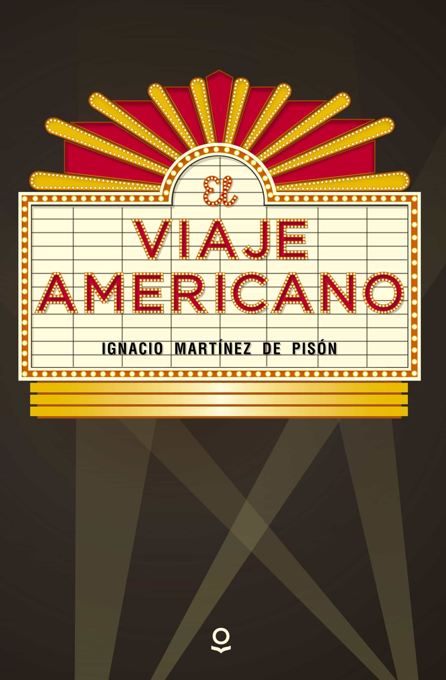 El Viaje Americano por Ignacio Martinez De Pison