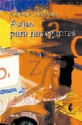 Aviso Para Navegantes (critica Literaria Y Cultural) por Antonio Chicharro