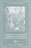 El Ejercito De La Monarquia Hispanica A Traves De La Tratadistica Militar,1648-1700 por Diego Gomez Molinet
