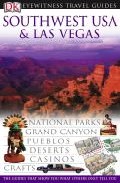 Southwest Usa And Las Vegas (eyewitness Travel Guide) por Vv.aa.