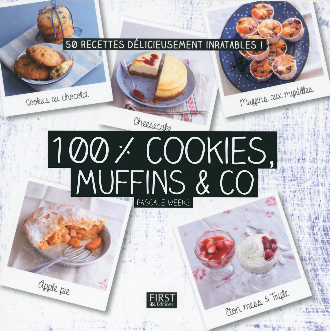 100 % cookies, muffins & co (ebook)-pascale weeks-9782754086042