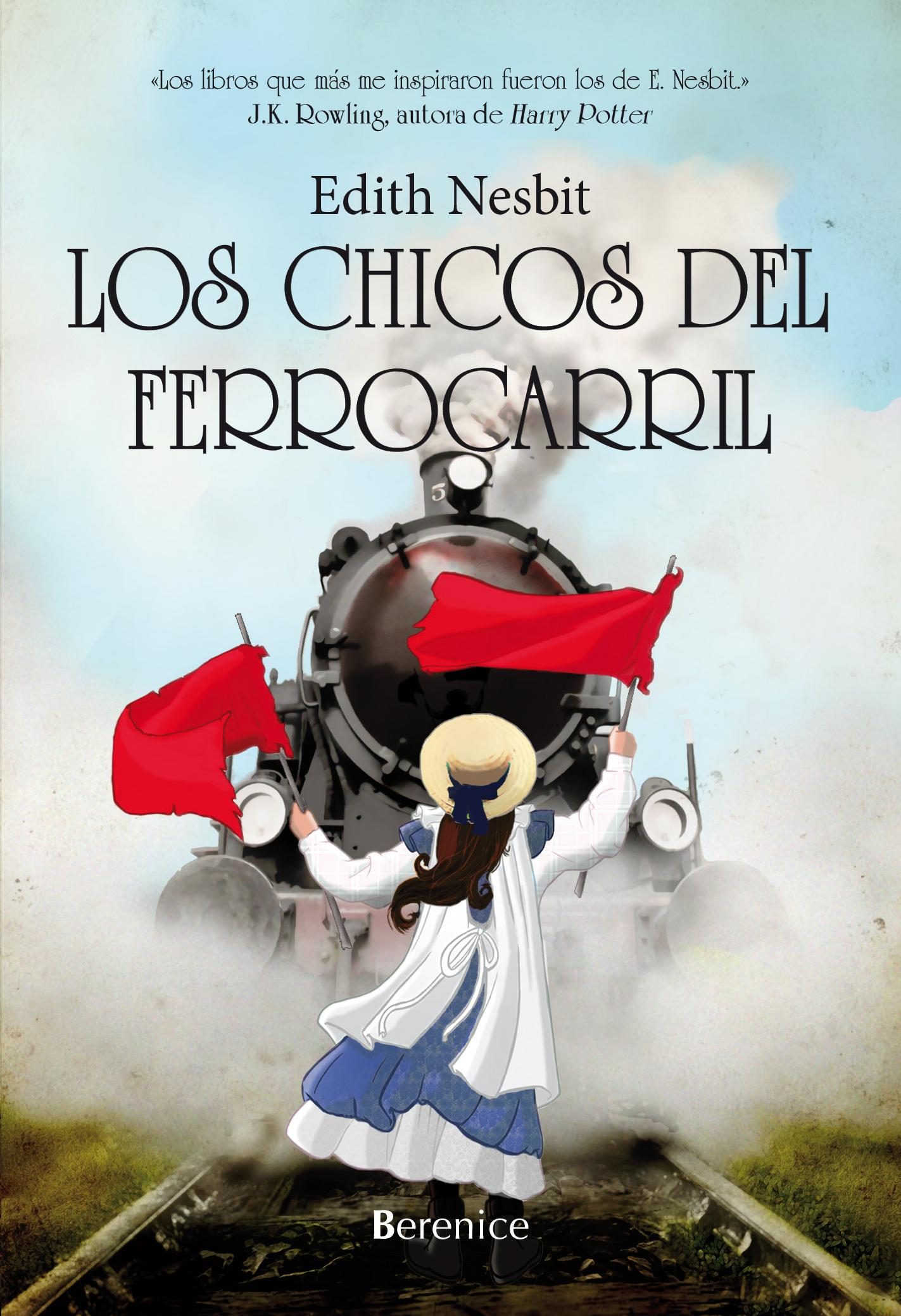 Los Chicos Del Ferrocarril por Edith Nesbit