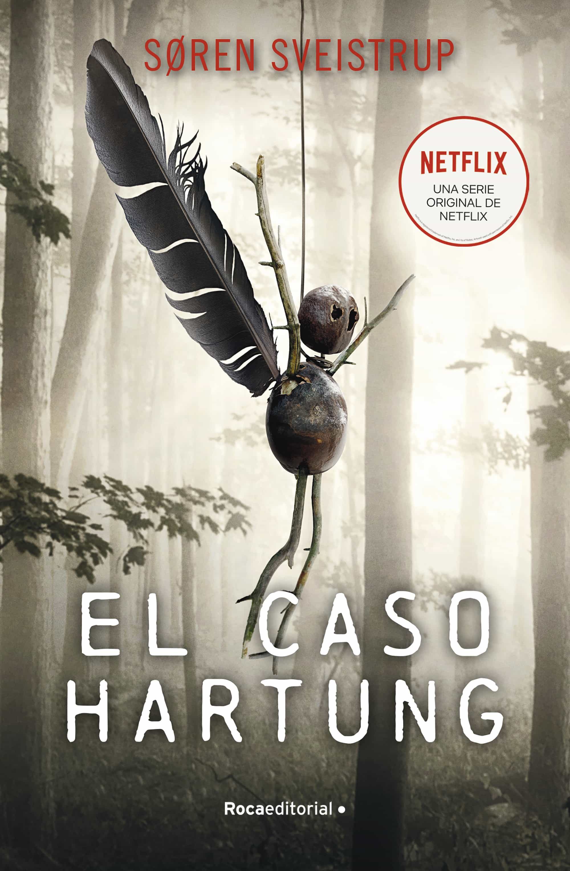 El Caso Hartung por Soren Sveistrup