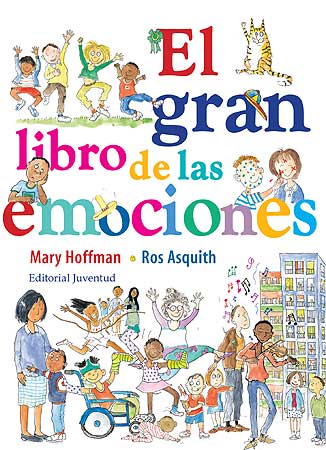 El Gran Libro De Las Emociones por Mary Hoffman;
Ros Asquith